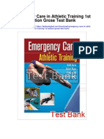 Emergency Care in Athletic Training 1st Edition Grose Test Bank