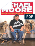 Adoro Problemas - Histórias Da Minha Vida - Michael Moore - Editora Lua de Papel (2011)