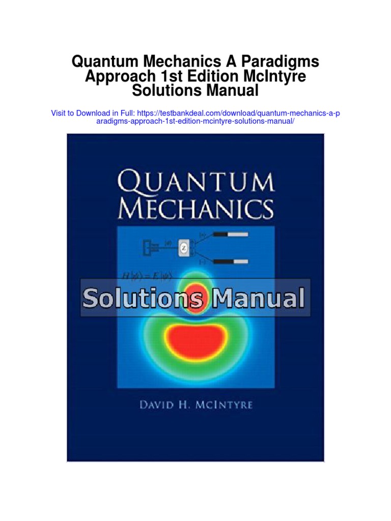 Quantum Mechanics A Paradigms Approach 1st Edition Mcintyre Solutions