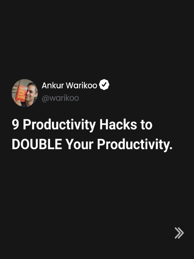 9 Productivity Hacks To DOUBLE Your Productivity | PDF