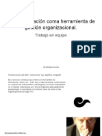 Sábado. La Comunicación Coma Herramienta de Gestión Organizacional.