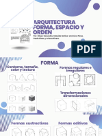Arquitectura Forma, Espacio Y Orden: Por: Eileen Saavedra, Sobeida Molina, Verónica Pérez, Paola Rivas y Ariana Rivero