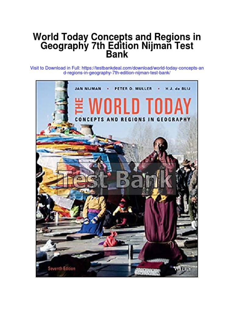 World Today Concepts and Regions in Geography 7th Edition Nijman Test