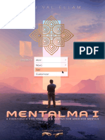 Mentalma I (A Consciência Esclarecida e A Gestão Dos Arquivos Mentais) - Jan Val Ellam