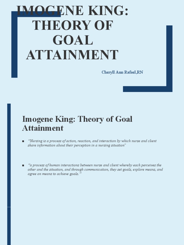 Imogene King's Goal Attainment Theory | PDF