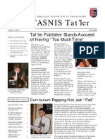 The TASNIS Tat'ler: Tat'ler Publisher Stands Accused of Having "Too Much Time"