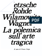 (Saggi_21) Franco Serpa (a cura di) - Nietzsche, Rohde, Wilamowitz, Wagner. La polemica sull’arte tragica-Sansoni (1972)