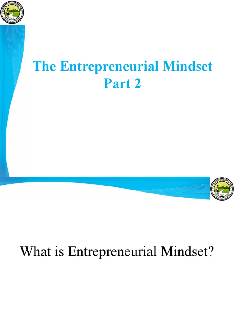 2 Entrepreneurial Mindset Part 2 Pdf Entrepreneurship Mindset