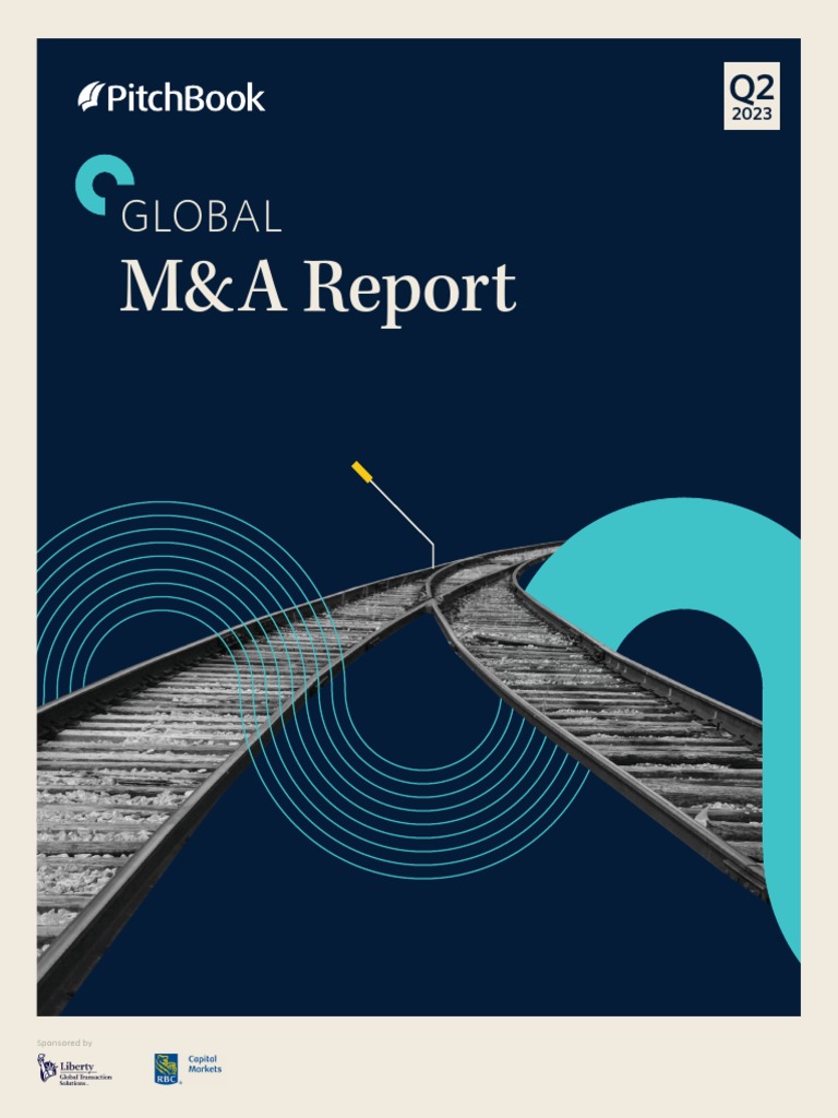 Q2 2023 Global MA Report | PDF | Mergers And Acquisitions | Leveraged ...
