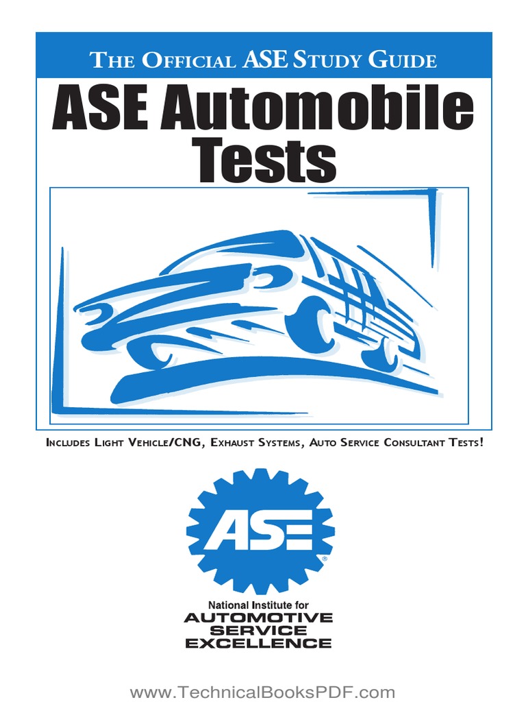 The Official ASE Study Guide ASE Automobile Tests Includes LIght