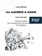 NO ADORÉIS A NADIE (Luis Alfredo)