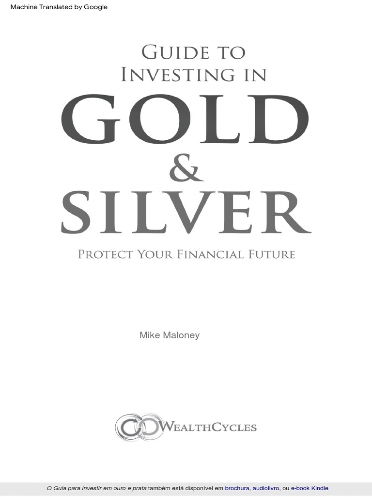 Guia para Investir em Ouro e Prata Mike Malone | PDF