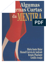 Algumas Pernas Curtas Da Mentira - Mário Souto Maior