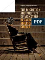 Gabriel Eljaiek-Rodríguez - The Migration and Politics of Monsters in Latin American Cinema