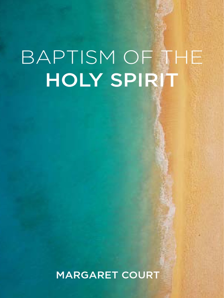 Understanding Holy Spirit Baptism | PDF | Baptism With The Holy Spirit ...