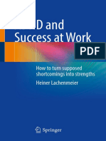 ADHD and Success at Work How To Turn Supposed Shortcomings Into Strengths (Heiner Lachenmeier) (Z-Library)