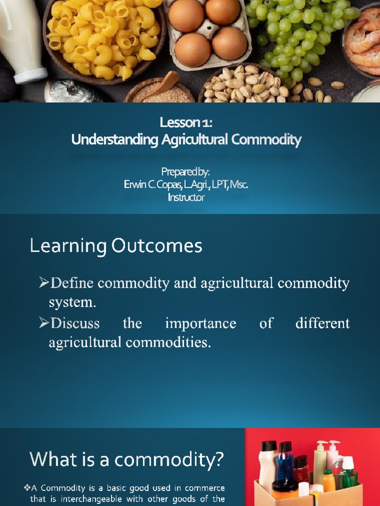 Lesson 1 Understanding Agricultural Commodity | PDF