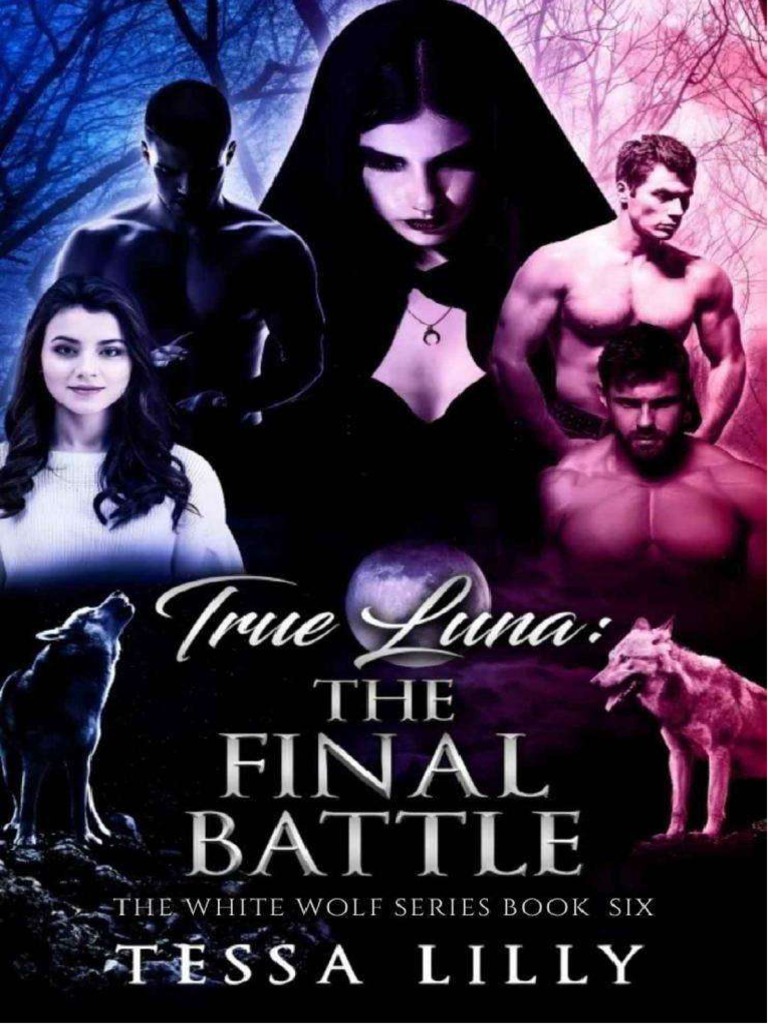 True Luna The Final Battle (Tessa Lilly) © PDF