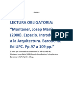 Lectura Obligatoria: "Montaner, Josep María (2000) - Espacio. Introducción A La Arquitectura. Barcelona. Ed UPC. Pp.97 A 109 PP."