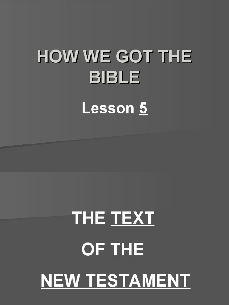 How we got the bible power point lesson 5 6 pdf bible textual