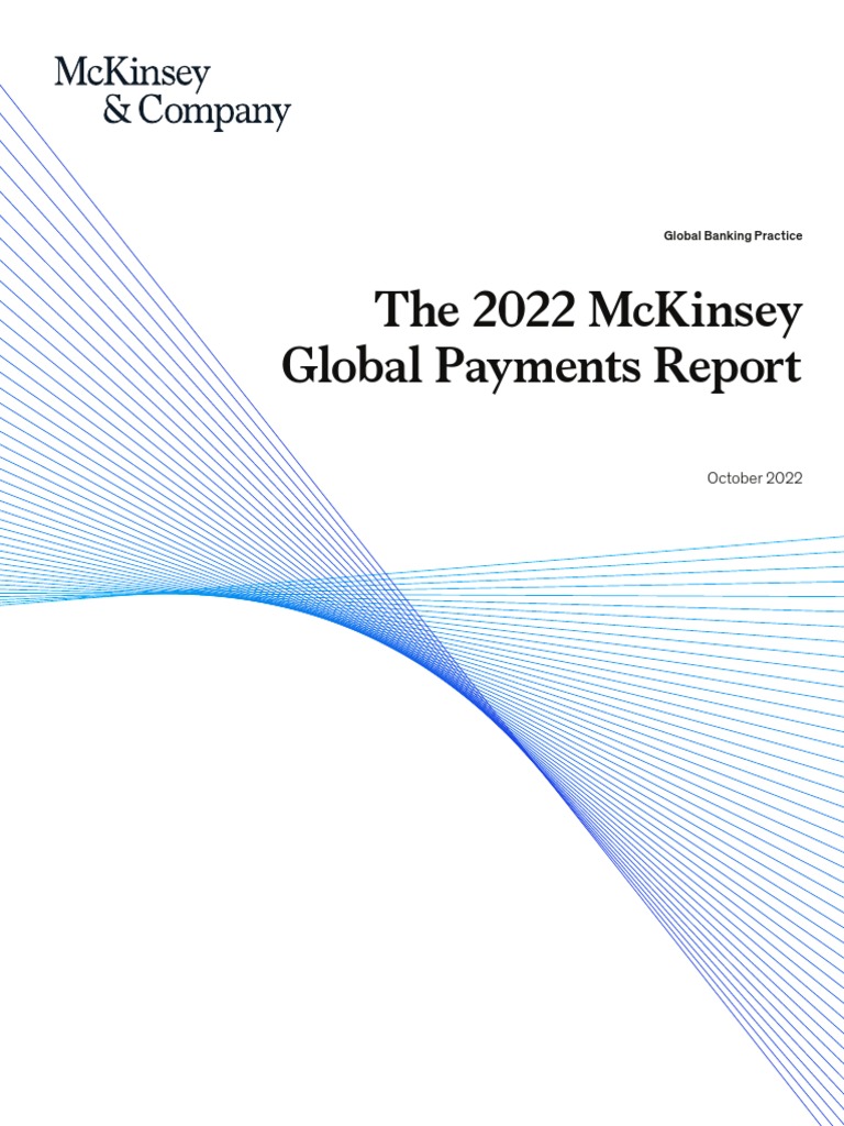 The 2022 Mckinsey Global Payments Report PDF Economic Growth Banks