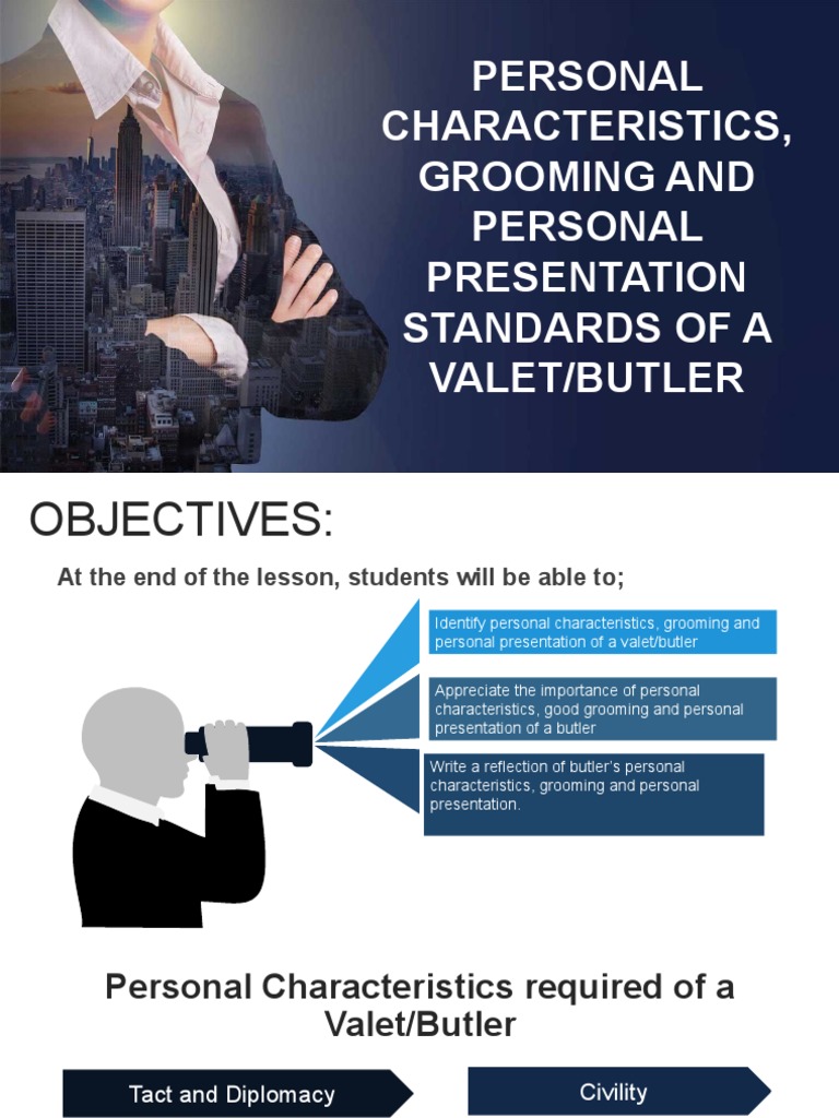 Personal Characteristics Grooming and Personal Presentation of A Butler PDF Human Appearance