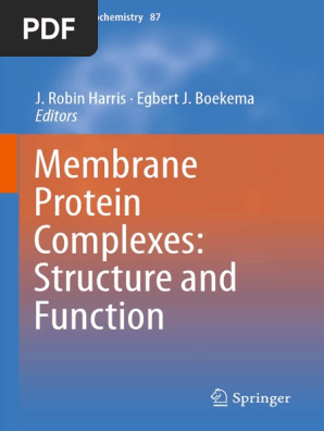 しおん Membrane Protein Complexes: Structure and Function: J. Robin