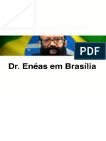 Dr. Enéas Em Brasília