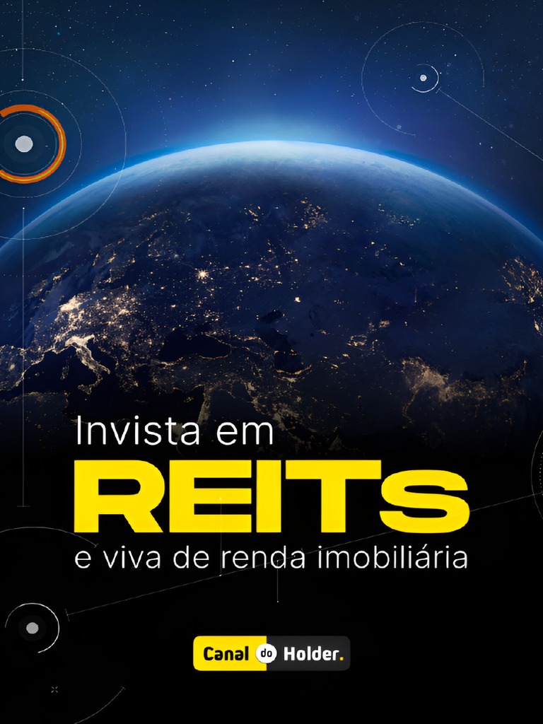 Invista em REITs e Viva de Renda Imobiliária em Dólar Fabio Holder PDF