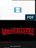 Apresentação - Plataforma de Exploração de Petróleo