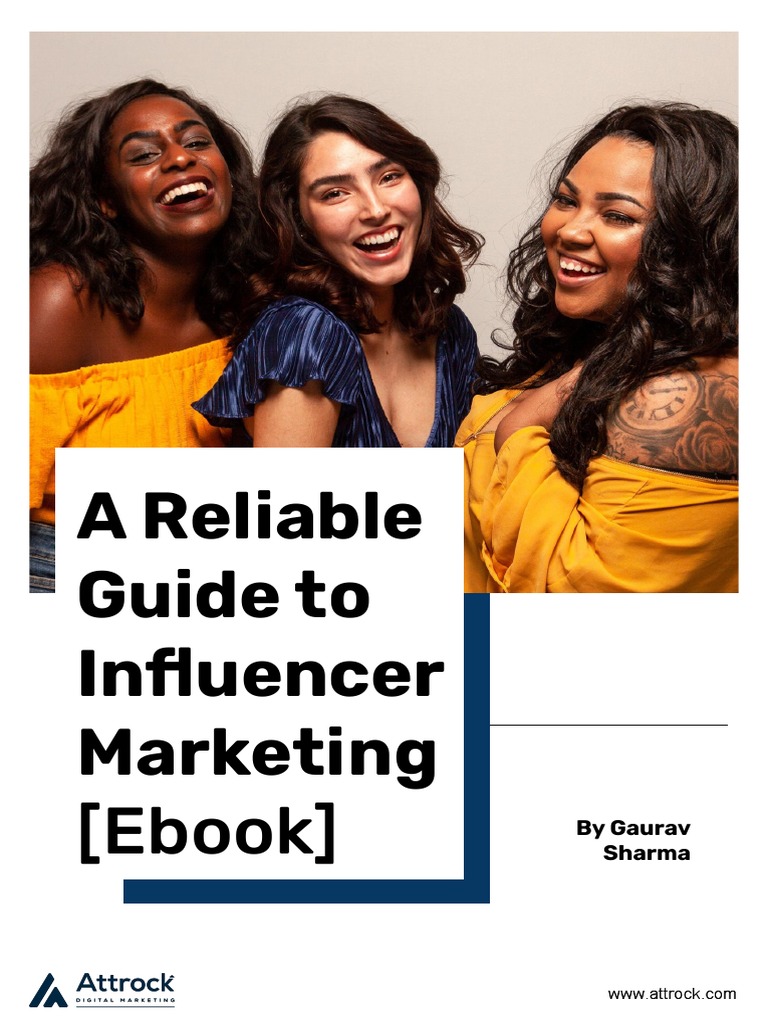 A Reliable Guide To Influencer Marketing Ebook | PDF | Marketing | Brand