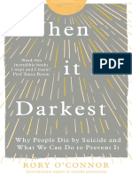 When It Is Darkest Why People Die by Suicide and What We Can Do To Prevent It by Rory O' Connor Z L