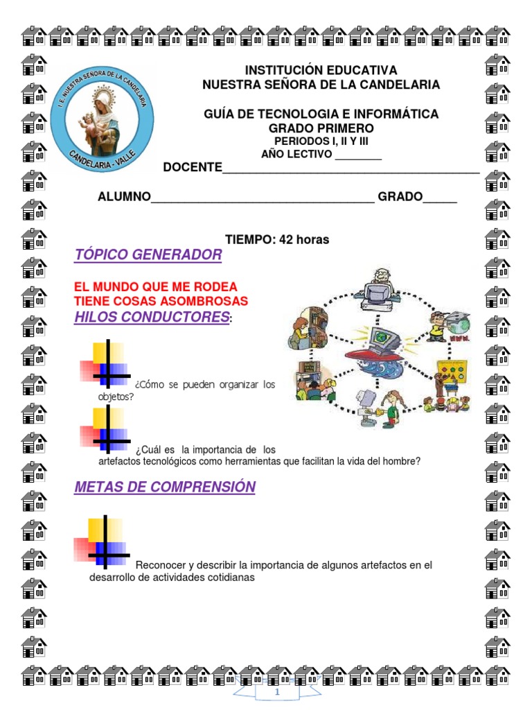 GUÍA DE TECNOLOGIA E INFORMÁTICA GRADO PRIMERO PERIODOS I, II Y III AÑO ...