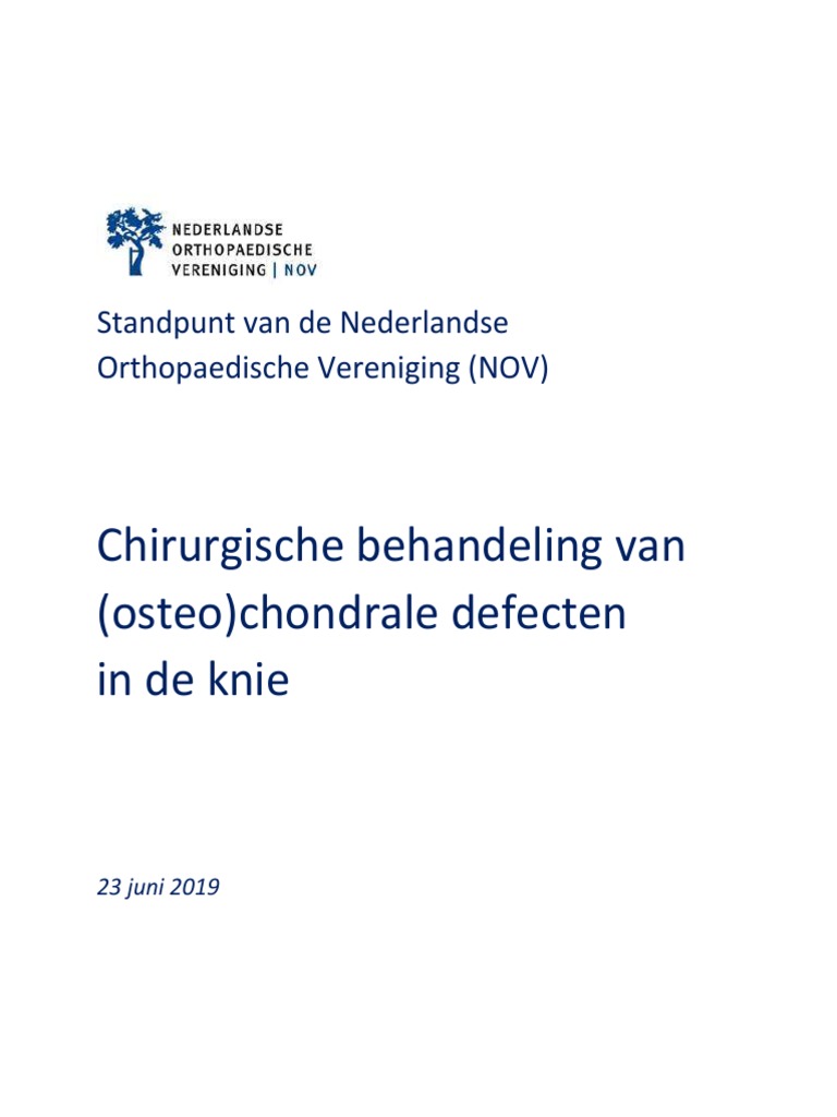 Standpunt Chirurgische Behandeling Osteochondrale Defecten Knie | PDF