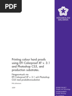 Printing Colour Hard Proofs Using EFI Color Proof XF v. 3.1 and Photoshop CS3, and Production Substrates