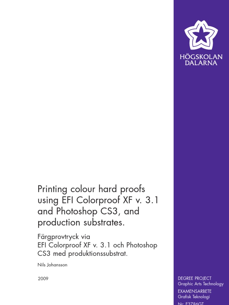 Printing Colour Hard Proofs Using EFI Color Proof XF v. 3.1 and