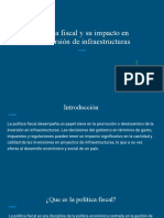 Política Fiscal y Su Impacto en La Inversión de Infraestructuras
