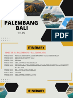 Presentasi 9D4N Palembang - Bali