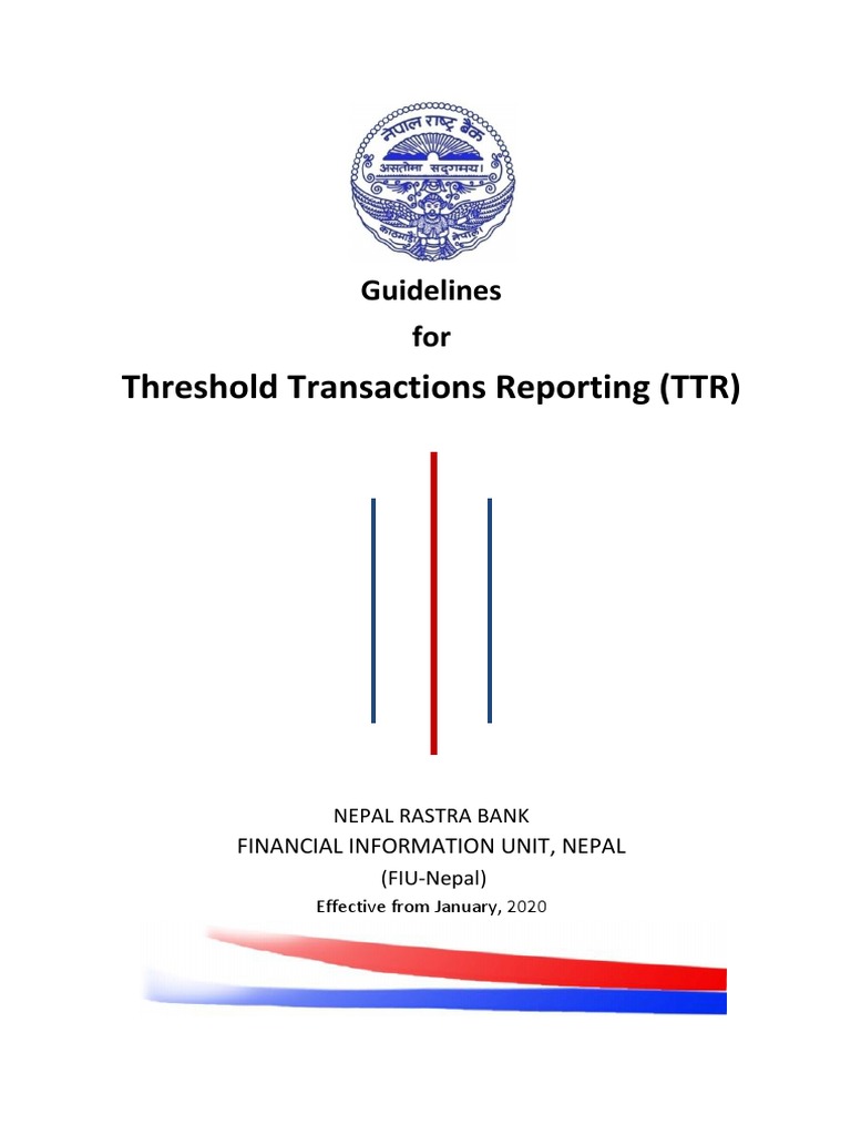 Guidelines For Threshold Transaction Reporting 20761 Download Free