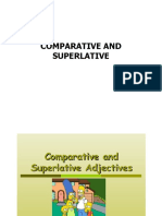 COMPARATIVE AND SUPERLATIVE