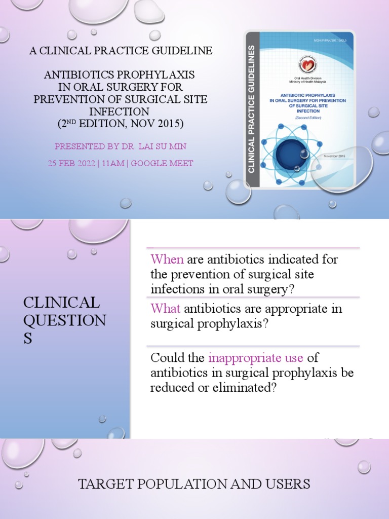 A Clinical Practice Guideline (CPG) ANTIBIOTICS PROPHYLAXIS IN ORAL