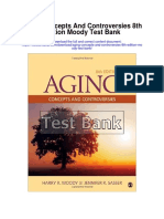 Aging Concepts and Controversies 8th Edition Moody Test Bank