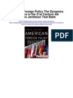 American Foreign Policy The Dynamics of Choice in The 21st Century 4th Edition Jentleson Test Bank