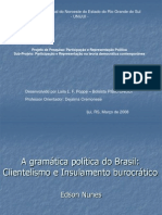 A gramática política do Brasil - clientelismo e Insulamento burocrático Edson Nunes