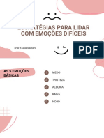 Estratégias para Lidar Com Emoções Difíceis: Por: Tamiris Bispo