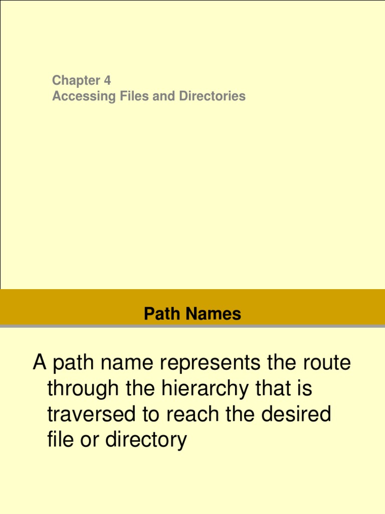 Accessing Files and Directories | PDF | Directory (Computing) | Utility ...