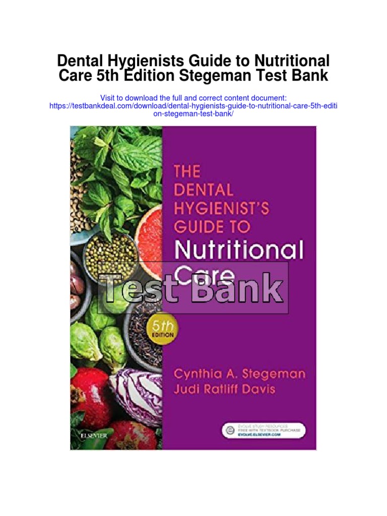Dental Hygienists Guide To Nutritional Care 5th Edition Stegeman Test ...