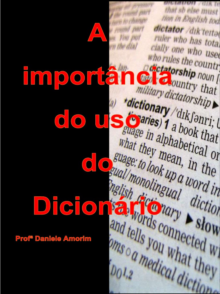 A Importância Do Uso Do Dicionário | PDF | Aprendizado | Dicionário