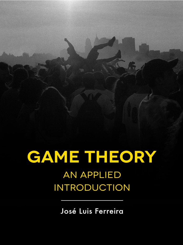 Game Theory - An Applied Introduction | PDF | Rationality | Economics ...