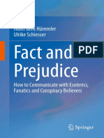 Fact and Prejudice - How To Communicate With Esoterics, Fanatics and Conspiracy Believer